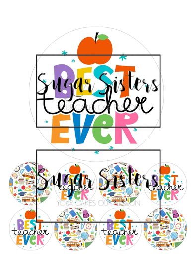 Best Teacher Ever Edible Disc and Edible Toppers - (1 x 6" Disc ) (8 x 2" Discs)