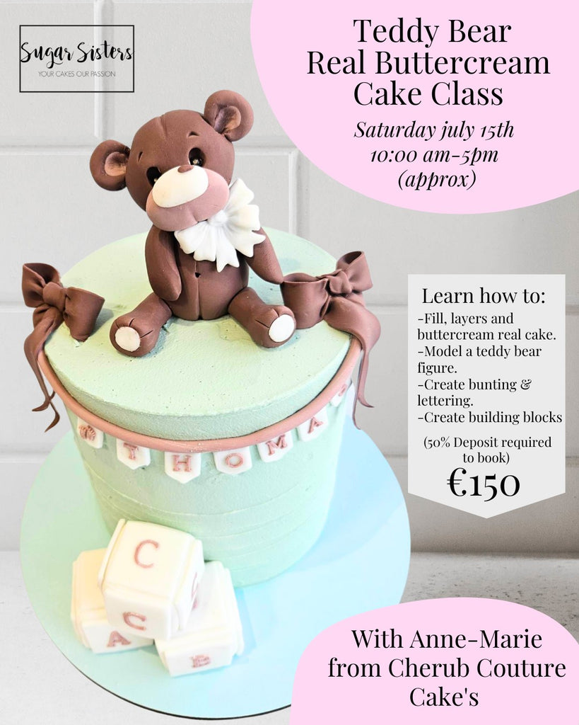 Teddy Bear Cake Class Sat July 15th (REAL CAKE)