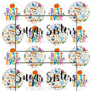 Best Teacher Ever Edible Disc and Edible Toppers - (1 x 6" Disc ) (8 x 2" Discs)